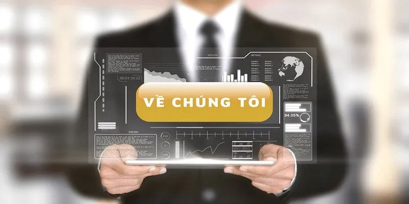 Tìm hiểu thông tin về chúng tôi - nhà cái Vin777
