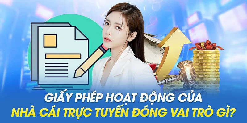 Tầm quan trọng của giấy phép hoạt động Vin777